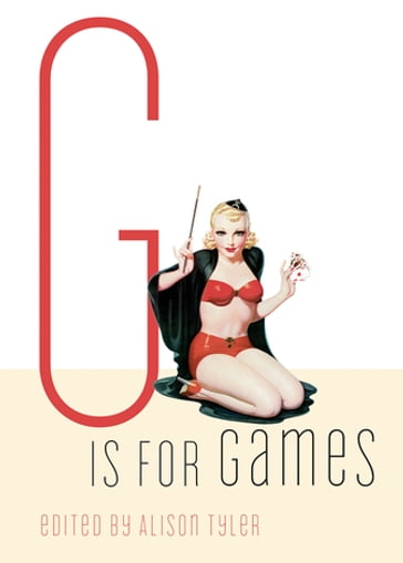 G Is for Games - Alison Tyler