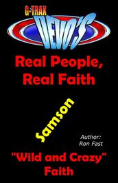 G-TRAX Devo s-Real People, Real Faith: Samson
