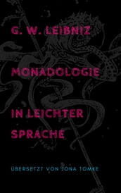 G. W. Leibniz: Monadologie in leichter Sprache