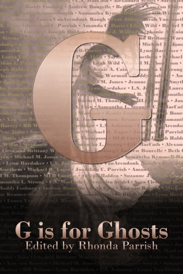 G is for Ghosts - Rhonda Parrish (editor)