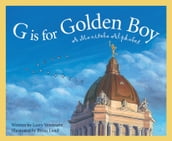 G is for Golden Boy