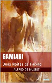 GAMIANI: Duas Noites de Paixão