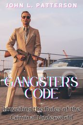 GANGSTER S CODE