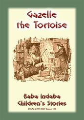GAZELLE the TORTOISE - A true children s animal story from Paris