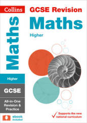 GCSE 9-1 Maths Higher All-in-One Complete Revision and Practice