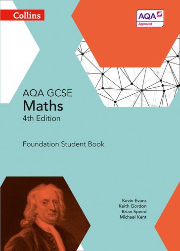 GCSE Maths AQA Foundation Student Book (Collins GCSE Maths) - Brian Speed - Keith Gordon - Kevin Evans - Michael Kent