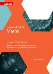 GCSE Maths Edexcel Higher Reasoning and Problem Solving Skills Book