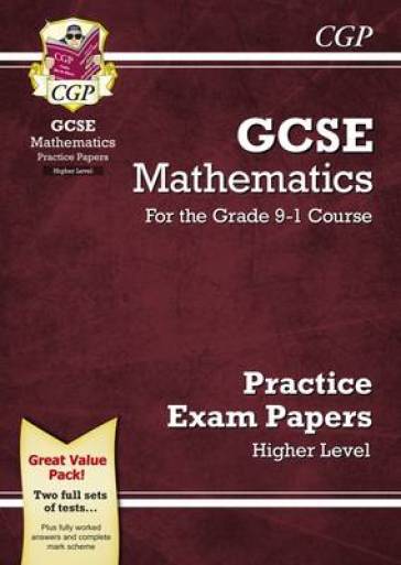 GCSE Maths Practice Papers: Higher - CGP Books