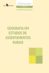 GEOGRAFIA EM ESTUDOS DE ASSENTAMENTOS RURAIS