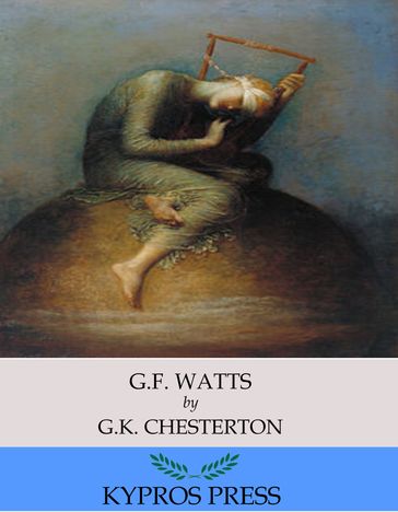 G.F. Watts - G.K. Chesterton