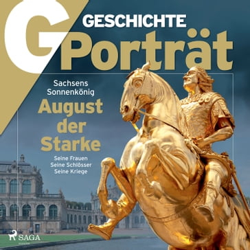 G/GESCHICHTE - August der Starke - G Geschichte