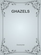 GHAZELS