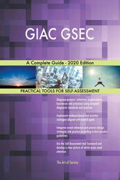 GIAC GSEC A Complete Guide - 2020 Edition
