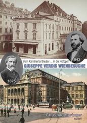 GIUSEPPE VERDIS WIENBESUCHE