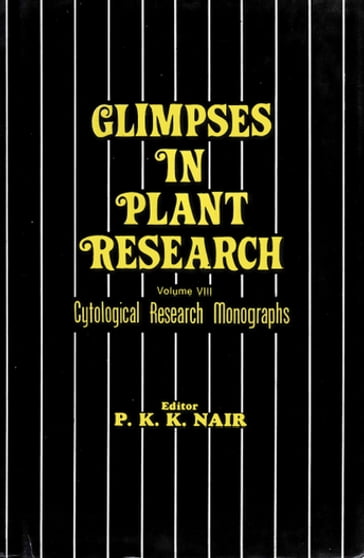 GLIMPSES IN PLANT RESEARCH - P.K.K. NAIR