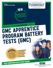 GMC APPRENTICE PROGRAM BATTERY TESTS (GMC)