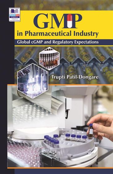 GMP in Pharmaceutical Industry - Trupti Patil-Dongare