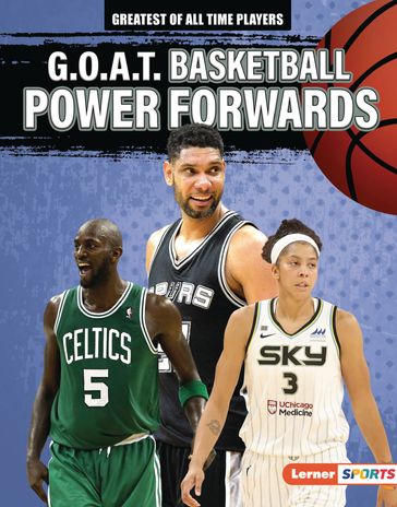 G.O.A.T. Basketball Power Forwards - Alexander Lowe