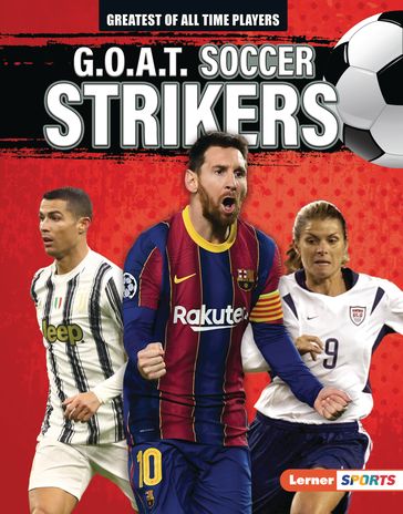 G.O.A.T. Soccer Strikers - Alexander Lowe