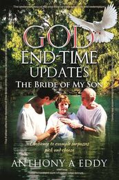 GOD End-time Updates The Bride of My Son