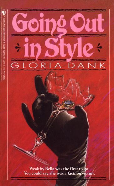 GOING OUT IN STYLE - Gloria Dank