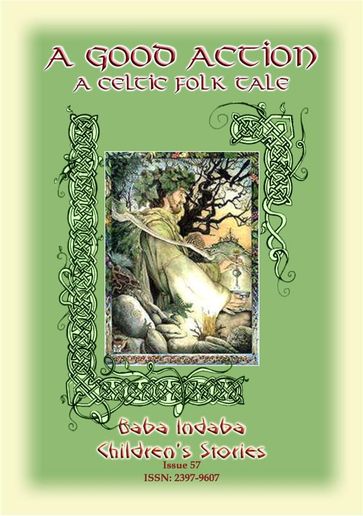 A GOOD ACTION - A Celtic Legend of the Dagda - Anon E Mouse