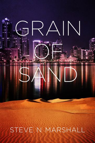 GRAIN OF SAND - Steve N Marshall