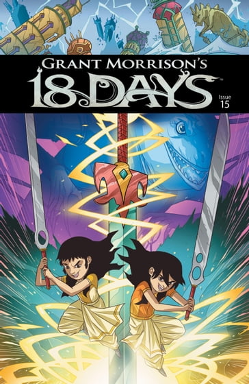 GRANT MORRISON'S 18 DAYS #15 - Aditya Bidikar - Ashwin Pande - Grant Morrison - Saumin Patel