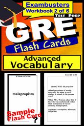 GRE Test Prep Advanced Vocabulary 2 Review--Exambusters Flash Cards--Workbook 2 of 6