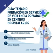 GUÍA-TEMARIO FORMACIÓN EN SERVICIO DE VIGILANCIA PRIVADA EN CENTROS HOSPITALARIOS