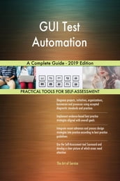 GUI Test Automation A Complete Guide - 2019 Edition