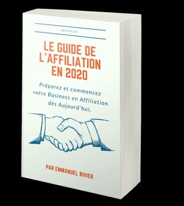 LE GUIDE DE L'AFFILIATION EN 2020 - Emmanuel RIVIER