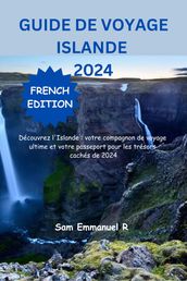 GUIDE DE VOYAGE ISLANDE 2024
