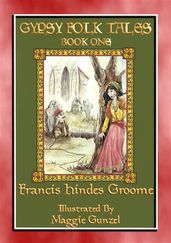 GYPSY FOLK TALES - BOOK ONE 36 Illustrated Gypsy Tales