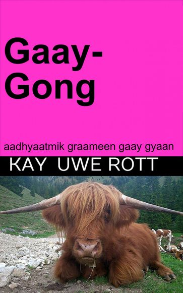 Gaay-Gong - Kay Uwe Rott