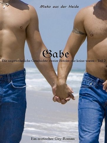 Gabe - Mieko aus der Heide