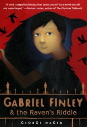 Gabriel Finley and the Raven s Riddle