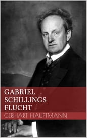 Gabriel Schillings Flucht