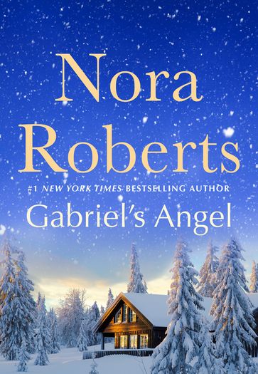 Gabriel's Angel - Nora Roberts