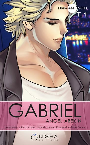 Gabriel - tome 1 - Angel Arekin