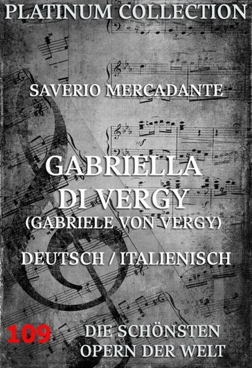 Gabriella di Vergy (Gabriela von Vergy) - Antonio Profumo - Saverio Mercadante