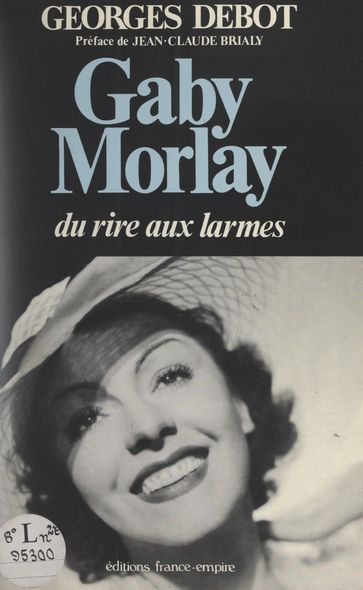 Gaby Morlay - Georges Debot