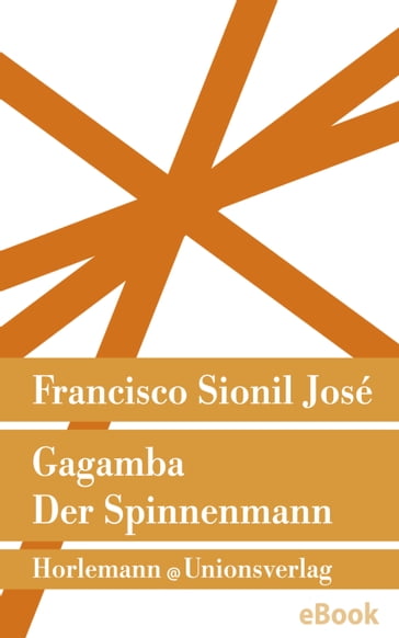 Gagamba, der Spinnenmann - Francisco Sionil José