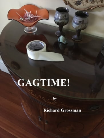 Gagtime! - Richard Grossman