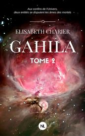 Gahila, tome 2