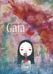 Gaia - Volume 2 - Milo