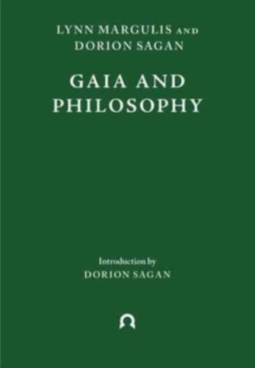 Gaia and Philosophy - Lynn Margulis