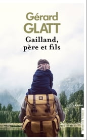 Gailland, père et fils