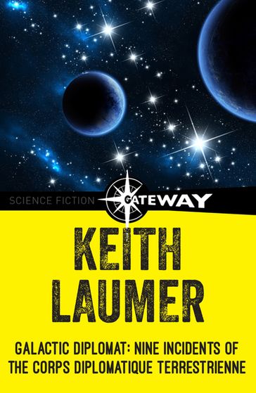 Galactic Diplomat - Keith Laumer