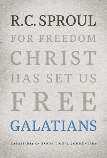 Galatians - R.C. Sproul